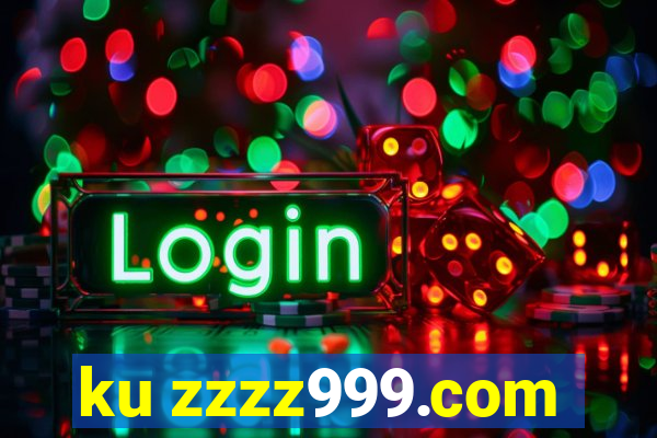 ku zzzz999.com