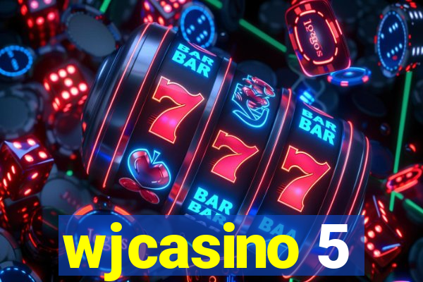 wjcasino 5