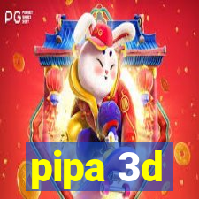 pipa 3d