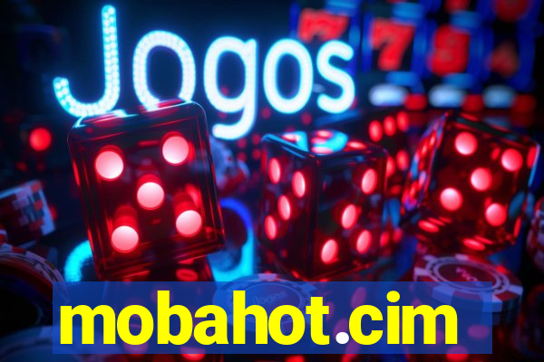 mobahot.cim
