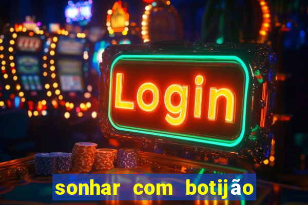 sonhar com botijão de gás jogo do bicho