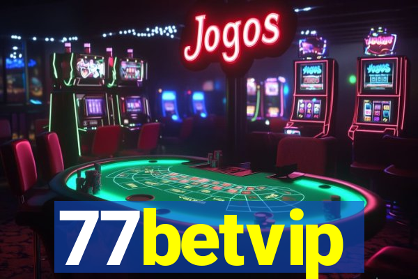 77betvip