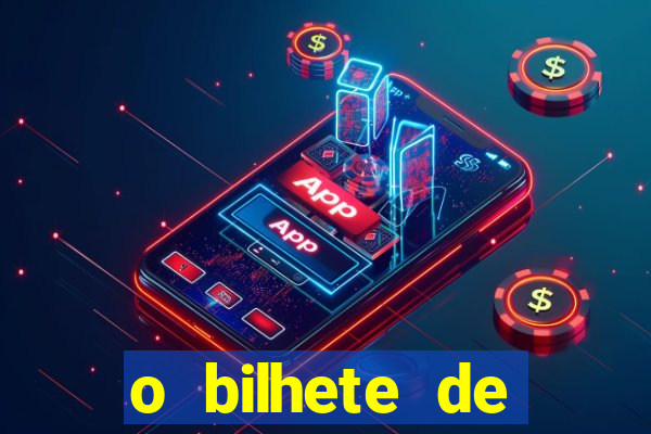 o bilhete de loteria premiado filme completo dublado