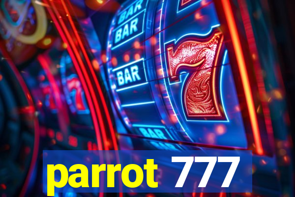 parrot 777