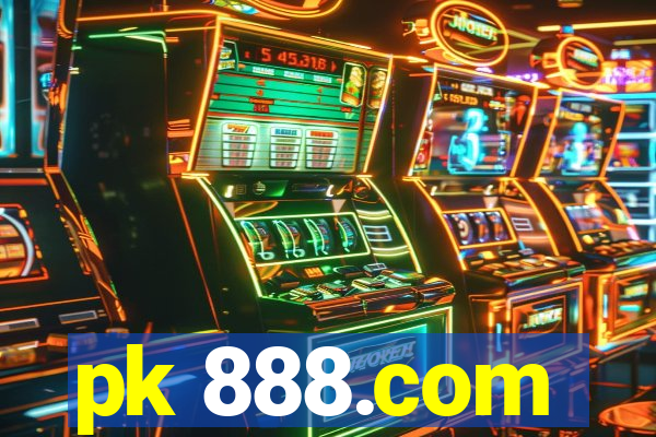 pk 888.com