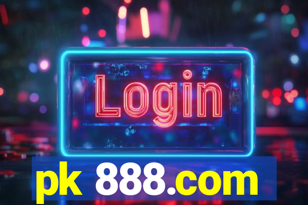 pk 888.com