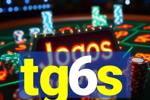 tg6s