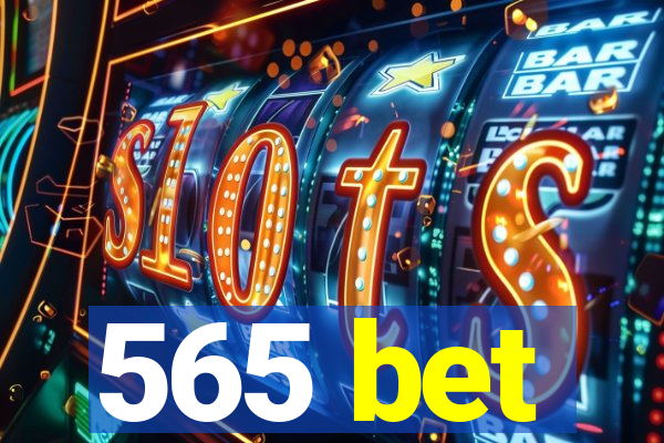 565 bet