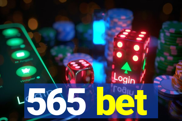 565 bet