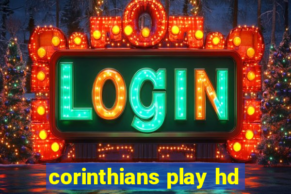 corinthians play hd