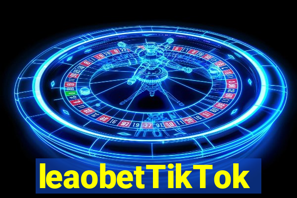 leaobetTikTok