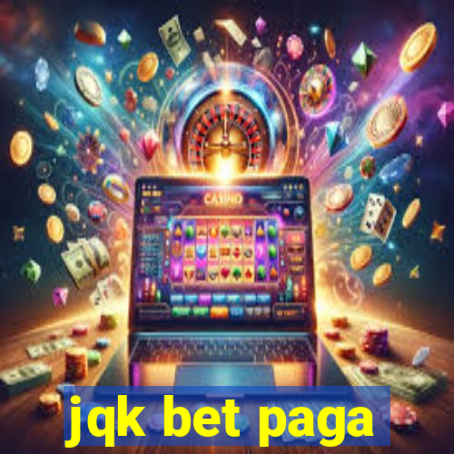 jqk bet paga