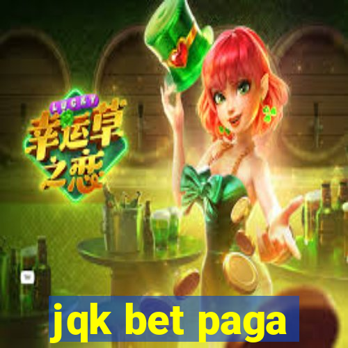 jqk bet paga