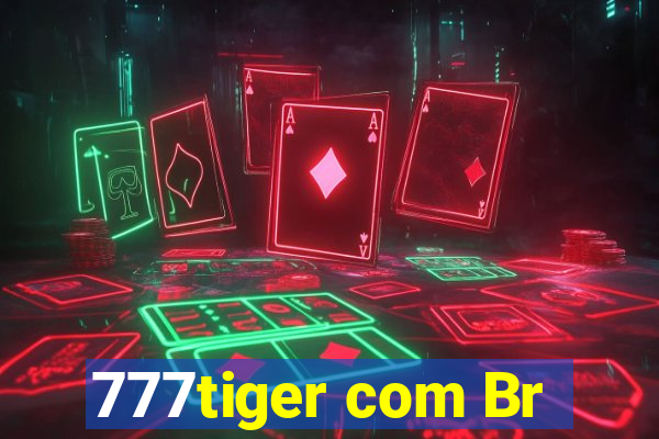 777tiger com Br