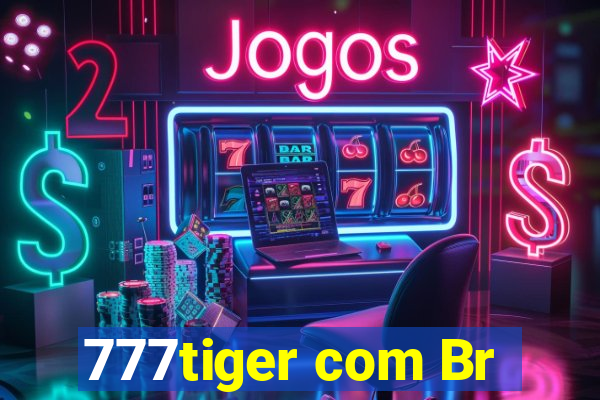 777tiger com Br