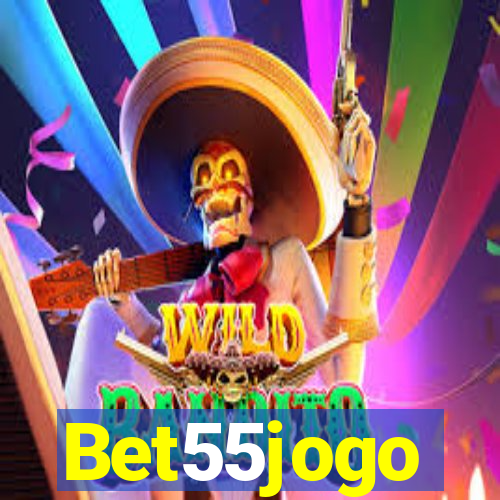 Bet55jogo