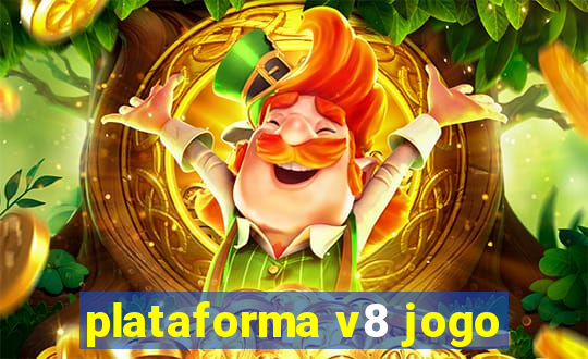 plataforma v8 jogo