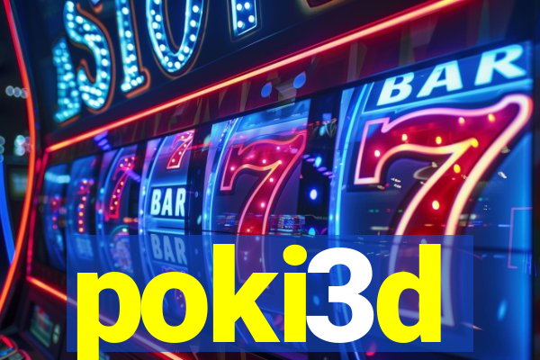 poki3d