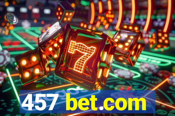457 bet.com
