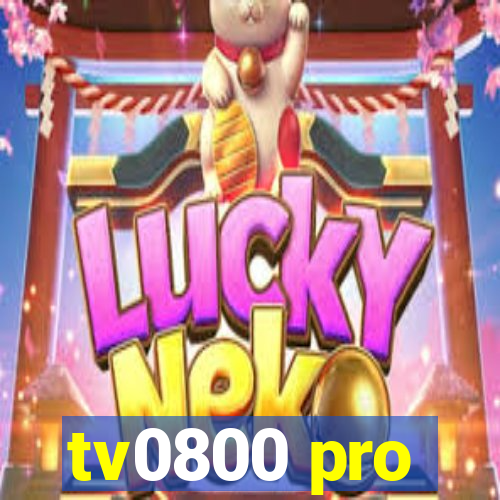 tv0800 pro