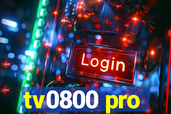 tv0800 pro