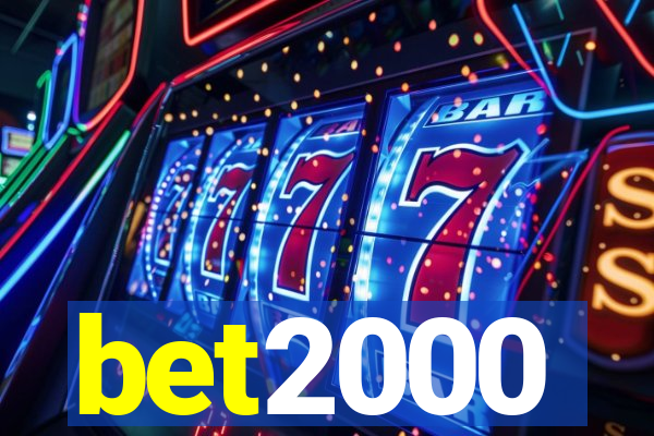 bet2000