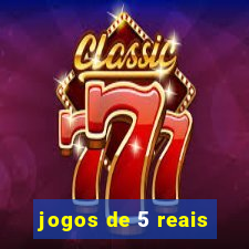 jogos de 5 reais
