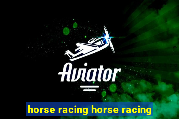 horse racing horse racing