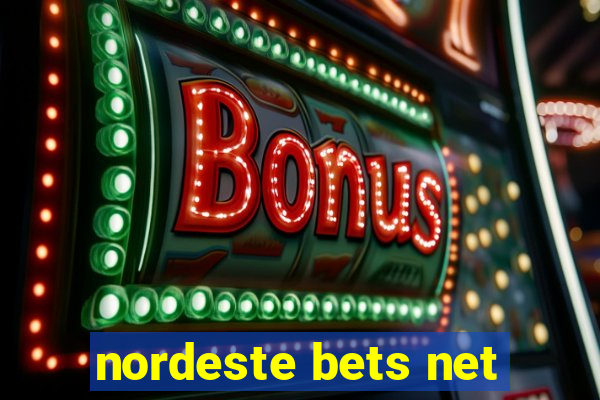 nordeste bets net