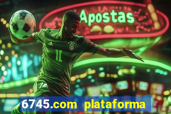 6745.com plataforma de jogos