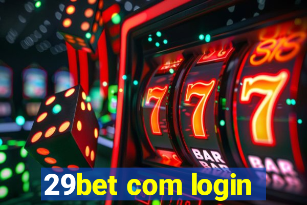 29bet com login