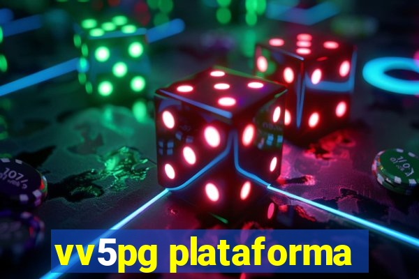 vv5pg plataforma