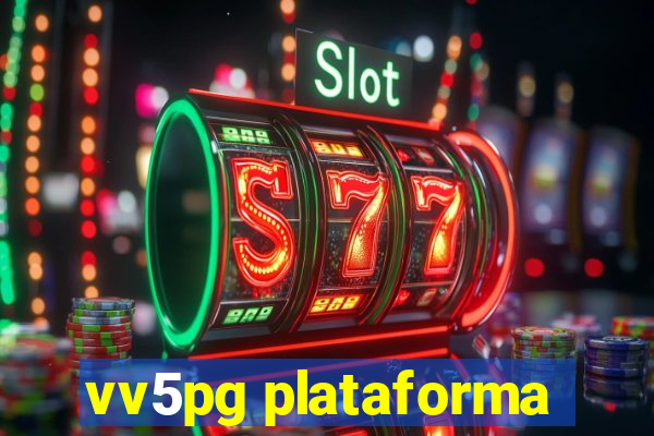 vv5pg plataforma
