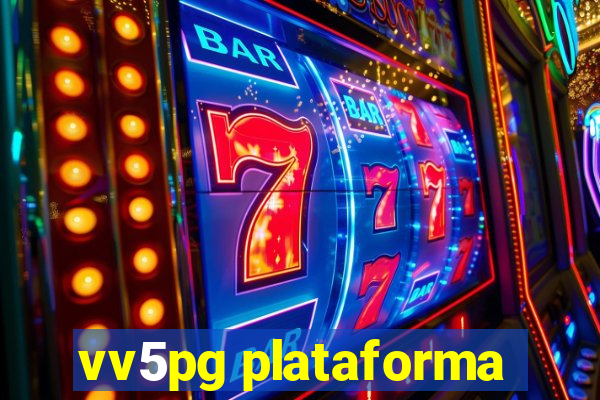vv5pg plataforma