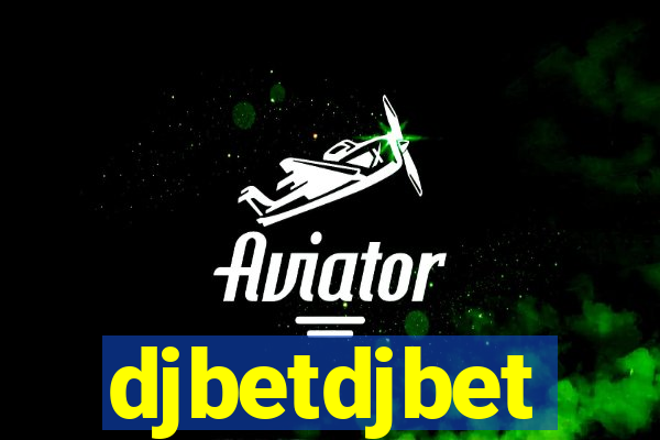 djbetdjbet