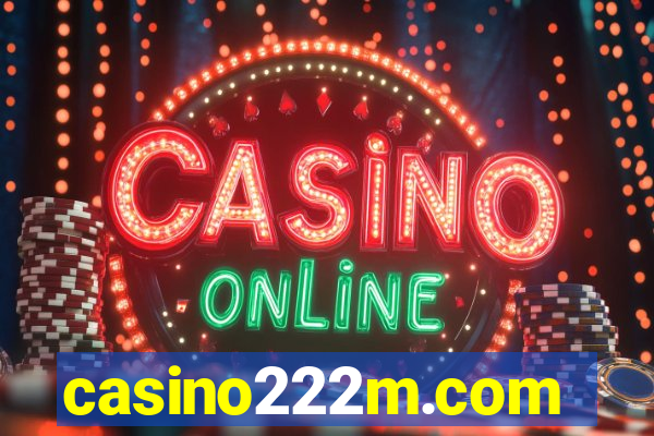 casino222m.com