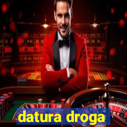 datura droga