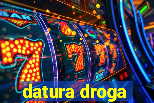 datura droga