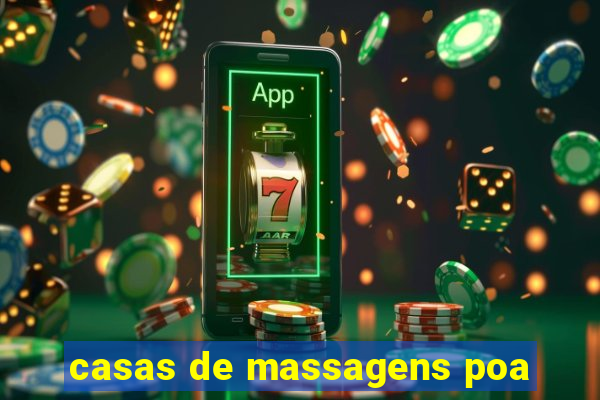 casas de massagens poa