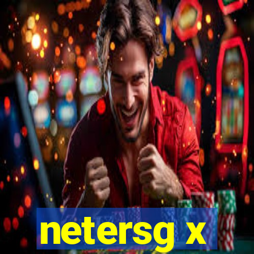 netersg x