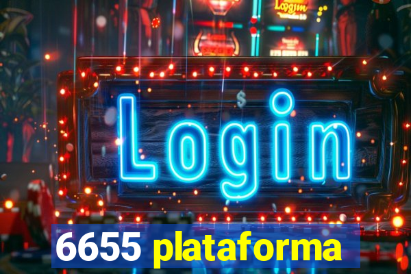 6655 plataforma