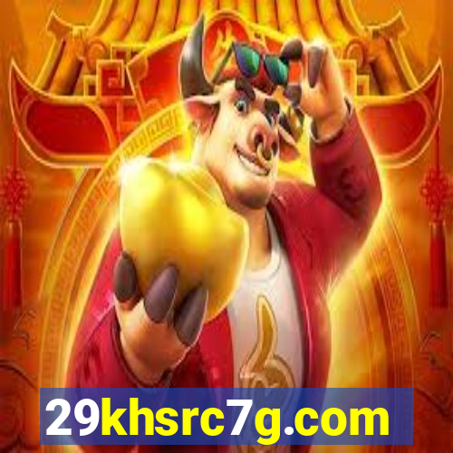29khsrc7g.com