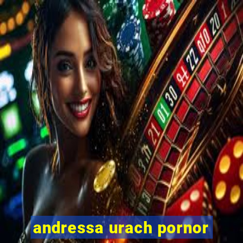 andressa urach pornor