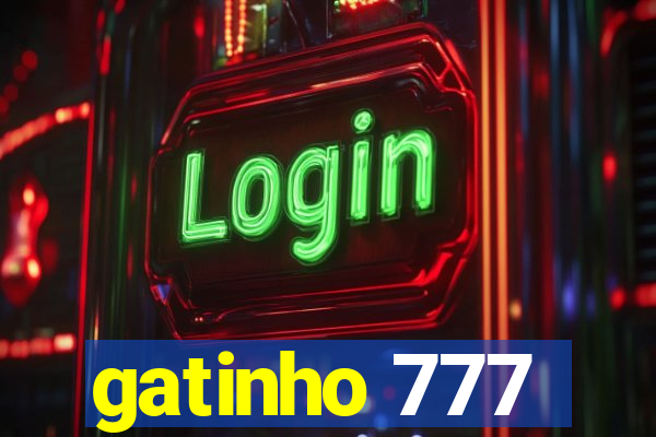 gatinho 777