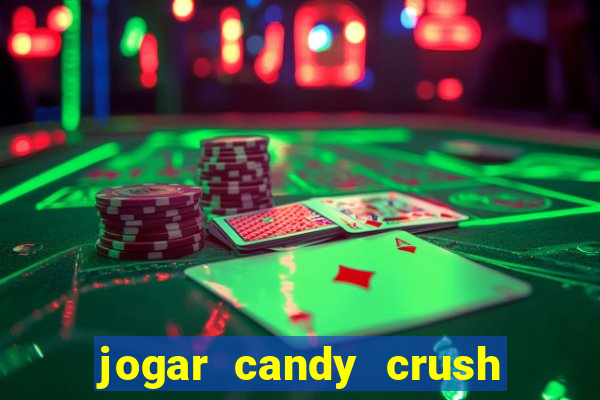 jogar candy crush saga no facebook