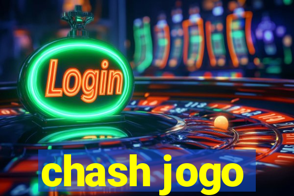 chash jogo