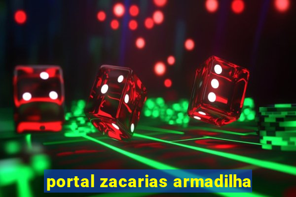 portal zacarias armadilha