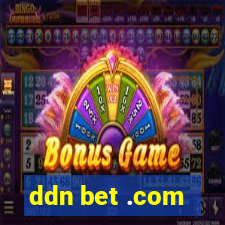 ddn bet .com