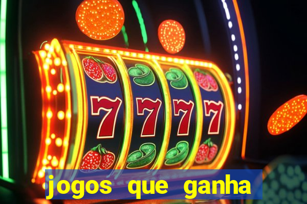 jogos que ganha dinheiro de verdade sem deposito