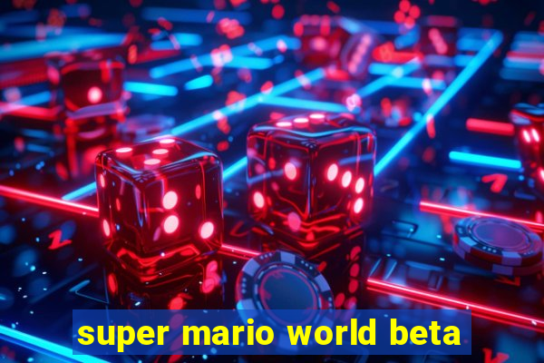 super mario world beta